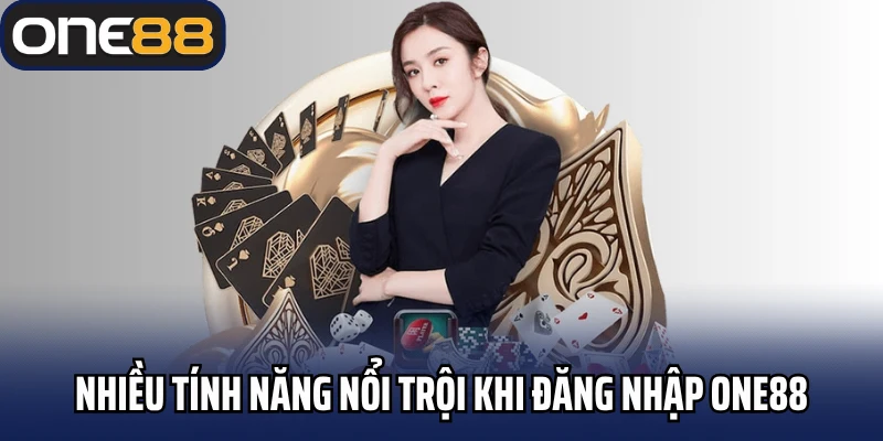 Nhiều tính năng nổi trội khi đăng nhập One88
