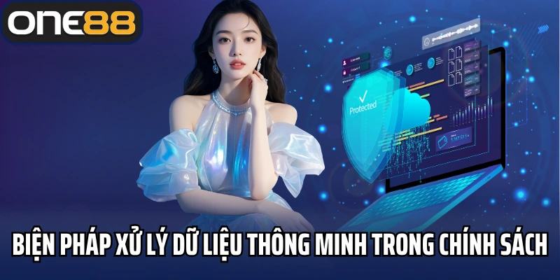 Biện pháp xử lý dữ liệu thông minh trong chính sách