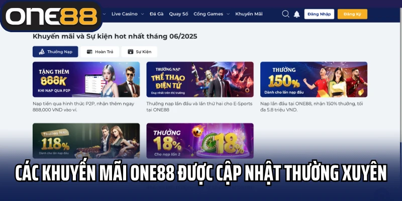 Các khuyến mãi One88 được cập nhật thường xuyên
