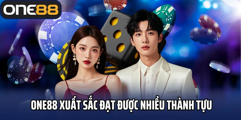 Nhà cái One88 xuất sắc đạt được nhiều thành tựu