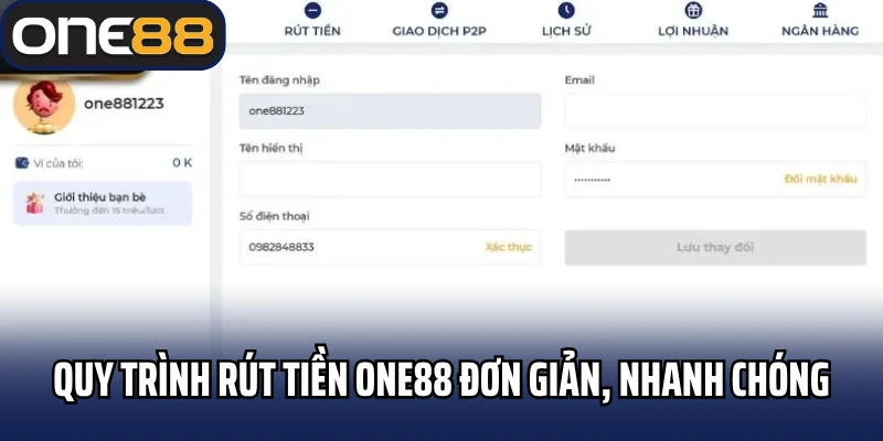 Quy trình rút tiền One88 đơn giản, nhanh chóng